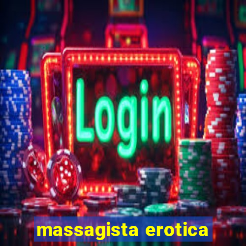 massagista erotica